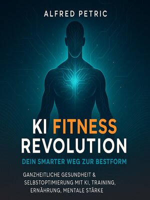 cover image of KI Fitness Revolution--Dein smarter Weg zur Bestform